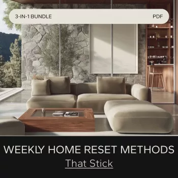 A Weekly Home Reset You Can Actually Keep Up With